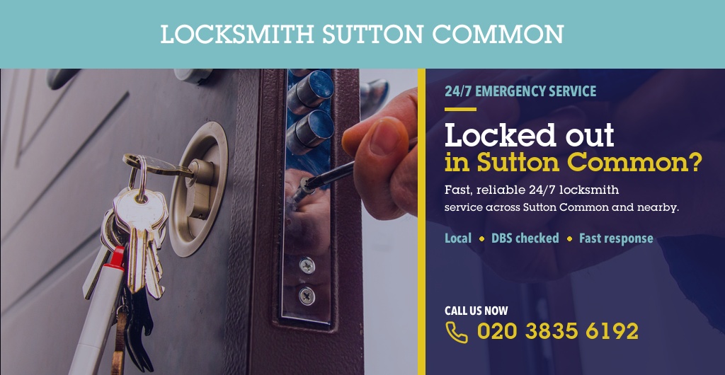 Emergency Locksmith Sutton Common
